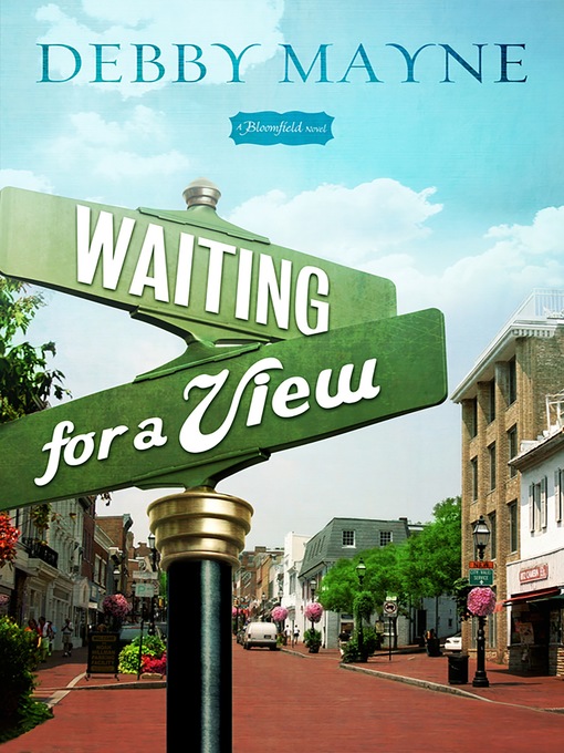 Title details for Waiting for a View by Debby Mayne - Available
